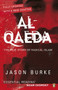 Al-Qaeda : The True Story of Radical Islam