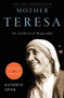 Mother Teresa : An Authorized Biography