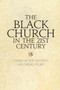 The Black Church in the 21st Century