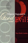 Whatever Happened to Good and Evil?