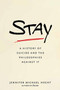 Stay : A History of Suicide and the Philosophies Against it