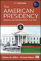 The American Presidency : Origins and Development, 1776-2014