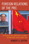 Foreign Relations of the PRC : The Legacies and Constraints of China's International Politics since 1949