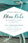 Notes from a Blue Bike : The Art of Living Intentionally in a Chaotic World