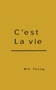 C'est La vie by Min Young - Paperback