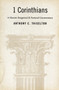First Corinthians : A Shorter Exegetical and Pastoral Commentary