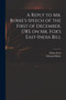 A Reply to Mr. Burke's Speech of the First of December, 1783, on Mr. Fox's East-India Bill by Major 1747-1819 Scott - Paperback