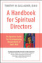 Handbook for Spiritual Directors : An Ignatian Guide for Accompanying Discernment of God's Will