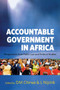 Accountable government in Africa : perspectives from public law and political studies