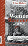 Women Rescuers of WWII : True Stories of the Unsung Women Heroes Who Rescued Refugees and Allied Servicemen in WWII : 4