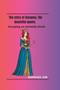 The Story Of Susanna, The Beautiful Queen. : Escaping an untimely death.