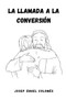 La llamada a la conversion