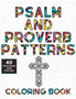 Psalm and Proverb Coloring Book : 40 Uplifting Christian Messages for Adults and Teens to Color