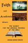 Faith and Academia : The Search for the Original Meaning of the Bible