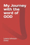 My Journey with the word of GOD