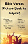 Bible Verses Picture Book to Inspire!