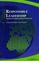 Responsible Leadership : Global and Contextual Ethical Perspectives