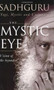 The Mystic Eye : Yogi, Mystic and Visionary