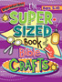 The Super-Sized Book of Bible Crafts