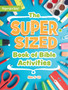Kidz: The Super-Sized Book of Bible Activities for Ages 5-10