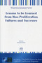 Lessons to be Learned from Non-proliferation Failures and Successes : v. 48