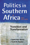 Politics in Southern Africa : Transition and Transformation
