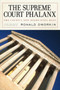 The Supreme Court Phalanx : The Court's New Right-Wing Bloc