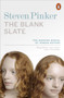 The Blank Slate : The Modern Denial of Human Nature by Steven Pinker - Paperback