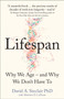 Lifespan : Why We Age ??? and Why We Don???t Have to by Dr David A. Sinclair - Hardback