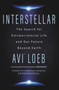 Interstellar : The Search for Extraterrestrial Life and Our Future Beyond Earth by Avi Loeb - Paperback