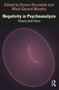 Negativity in Psychoanalysis : Theory and Clinic by Duane Rousselle - Paperback