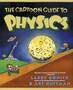 The Cartoon Guide to Physics by Larry Gonick - Paperback