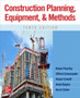 Construction Planning, Equipment, and Methods, Tenth Edition by Robert Peurifoy - Hardback