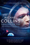 Carrying the Fire : An Astronaut's Journeys by Michael Collins - Paperback