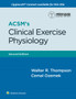 ACSM's Clinical Exercise Physiology by ACSM - Paperback