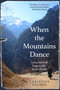 When the Mountains Dance : Love, loss and hope in the heart of Italy by Christine Toomey - Paperback
