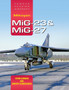 Famous Russian Aircraft: Mikoyan MiG-23 and MiG-27 by Yefim Gordon - Hardback