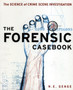 Forensic Casebook : The Science of Crime Scene Investigation by N E Genge - Paperback