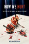 How We Hurt : The Politics of Pain in the Opioid Epidemic by Melina Sherman - Hardback