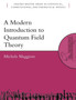 A Modern Introduction to Quantum Field Theory : 12 by Michele Maggiore - Paperback
