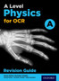 A Level Physics for OCR A Revision Guide by Gurinder Chadha - Paperback