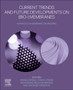 Current Trends and Future Developments on (Bio-) Membranes : Advances on Membrane Engineering by Angelo Basile - Paperback