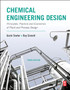 Chemical Engineering Design : Principles, Practice and Economics of Plant and Process Design by Gavin Towler - Paperback