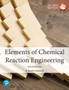 Elements of Chemical Reaction Engineering, Global Edition by H. Fogler - Paperback