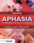 Aphasia and Related Neurogenic Communication Disorders by Ilias Papathanasiou - Paperback