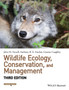 Wildlife Ecology, Conservation, and Management by John M. Fryxell - Paperback