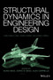 Structural Dynamics in Engineering Design by Alex Carrella - Hardback
