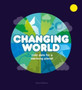 Changing World : Cold data for a warming planet by David Gibson - Hardback