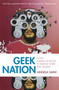 Geek Nation : How Indian Science is Taking Over the World by Angela Saini - Paperback