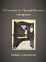 Mathematics for Physical Chemistry: Opening Doors by Donald A. McQuarrie - Hardback